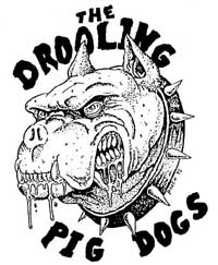 Drooling Pig Dogs